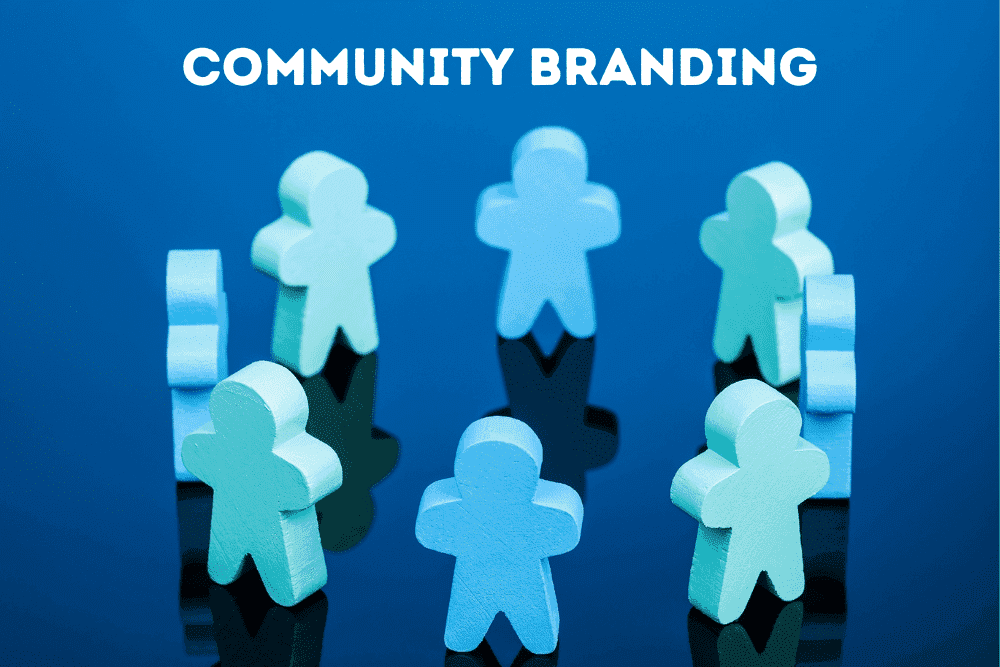 How community branding can fuel growth for your business